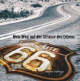 Fester Einband Mein Weg auf der Strasse des Lebens von Christian Redermayer