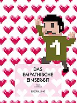 E-Book (epub) Das empathische Einser-Bit von Rolf Stemmle