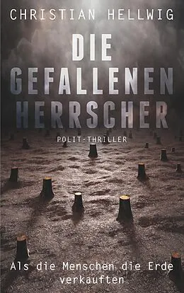 E-Book (epub) Die gefallenen Herrscher von Christian Hellwig