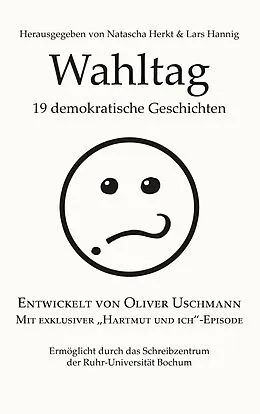 E-Book (epub) Wahltag von Natascha Herkt, Lars Hannig, Oliver Uschmann