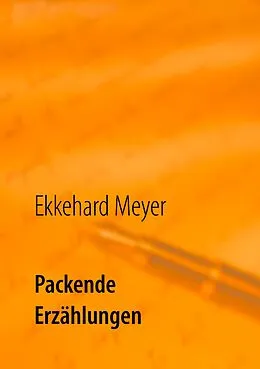 E-Book (epub) Packende Erzählungen von Ekkehard Meyer