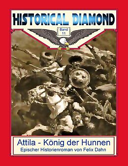 E-Book (epub) Attila - König der Hunnen von Felix Dahn