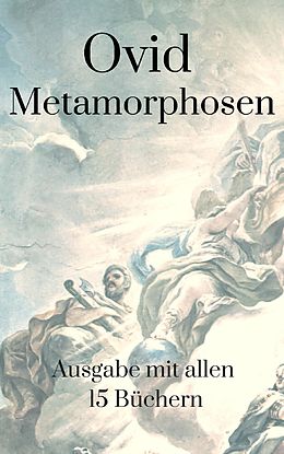 E-Book (epub) Metamorphosen von Publius Ovidius Nasus Ovid