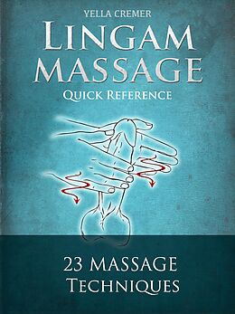 eBook (epub) Mindful Lingam Massage Quick Reference de Yella Cremer