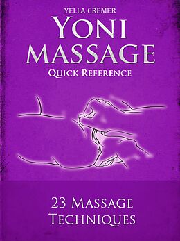 E-Book (epub) Mindful Yoni Massage - Quick Reference von Yella Cremer