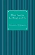 E-Book (epub) Zum Glück gab´s ja noch Oma von Margit Oesterling