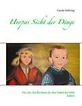 E-Book (epub) Uropas Sicht der Dinge von Carola Mehring