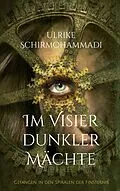 E-Book (epub) Im Visier dunkler Mächte von Ulrike Schirmohammadi