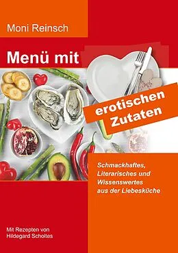 E-Book (epub) Menü mit erotischen Zutaten von Moni Reinsch
