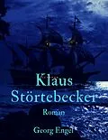 E-Book (epub) Klaus Störtebecker von Georg Engel