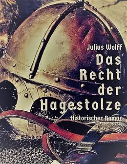 E-Book (epub) Das Recht der Hagestolze von Julius Wolff