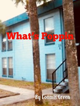 eBook (epub) What's Poppin de Loomis Green