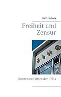 E-Book (epub) Freiheit und Zensur von Karin Hartewig