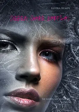 E-Book (epub) Sieben Jahre kopflos von Elvira Kempe