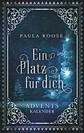 E-Book (epub) Ein Platz für dich von Paula Roose