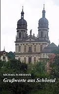E-Book (epub) Grußworte aus Schöntal von Michael Fuhrmann