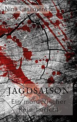 E-Book (epub) Jagdsaison von Nina Casement