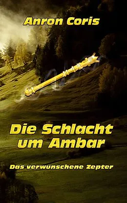 E-Book (epub) Das verwunschene Zepter von Anron Coris