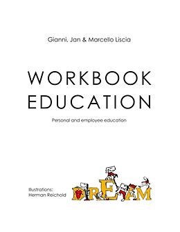 Kartonierter Einband Workbook Education von Gianni Liscia, Jan Liscia, Marcello Liscia