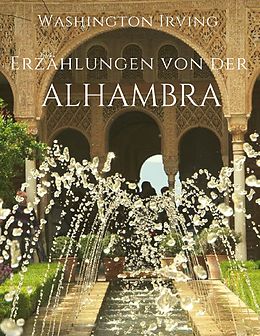 E-Book (epub) Erzählungen von der Alhambra von Washington Irving