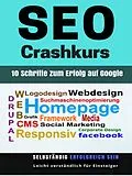 E-Book (epub) SEO Crashkurs - 10 Schritte zum Erfolg auf Google von Isabella Mihelic