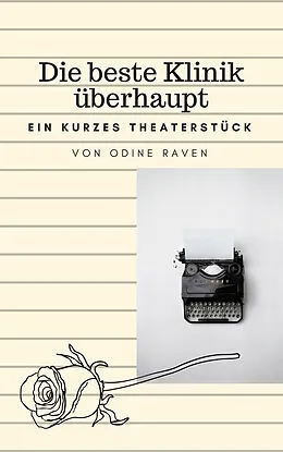 E-Book (epub) Die beste Klinik überhaupt von Odine Raven