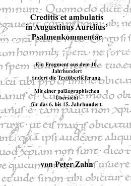 E-Book (epub) Creditis et ambulatis in Augustinus Aurelius' Psalmenkommentar von Peter Zahn