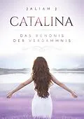 E-Book (epub) Catalina von Jaliah J.