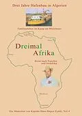 E-Book (epub) Dreimal Afrika von Hans-Jürgen Zydek