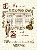 E-Book (epub) Ein General und Schandmaul von Josefa Vom Jaaga