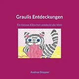 Kartonierter Einband Graulis Entdeckungen von Andrea Stopper