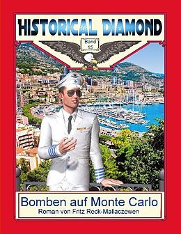 Kartonierter Einband Bomben auf Monte Carlo von Fritz Reck-Mallaczewen