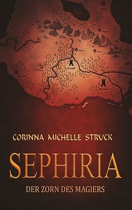 Kartonierter Einband Sephiria von Corinna Michelle Struck