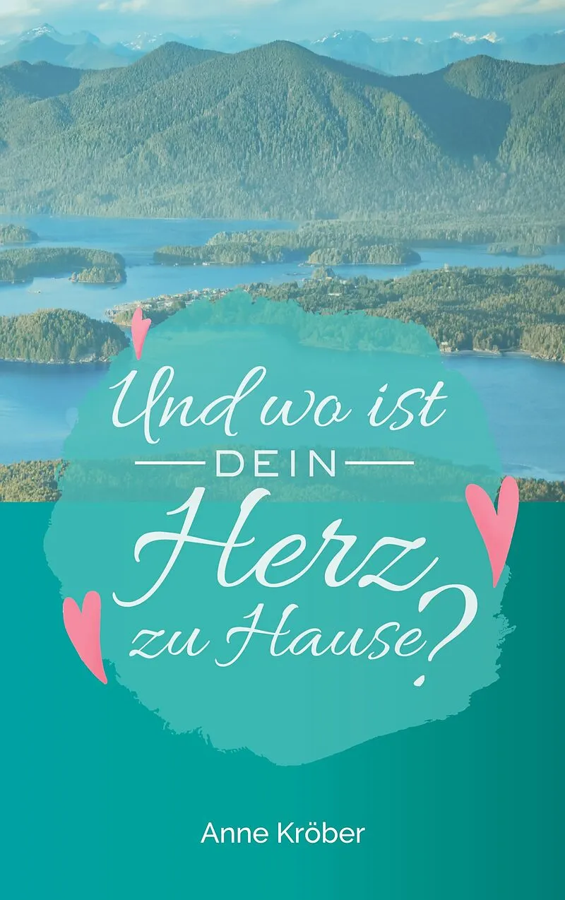 Und wo ist dein Herz zu Hause?