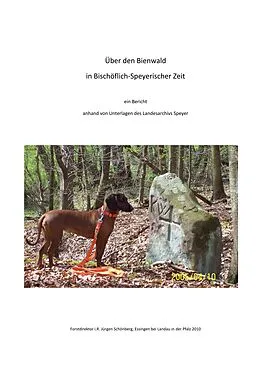E-Book (epub) Über den Bienwald in Bischöflich-Speyerischer Zeit von Jürgen Schönberg