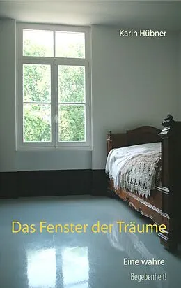 E-Book (epub) Das Fenster der Träume von Karin Hübner