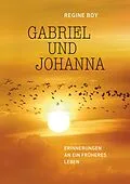 E-Book (epub) Gabriel und Johanna von Regine Boy