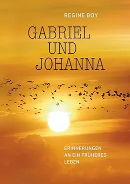 E-Book (epub) Gabriel und Johanna von Regine Boy