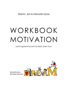 E-Book (epub) Workbook Motivation von Gianni Liscia, Jan Liscia, Marcello Liscia