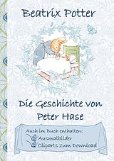 E-Book (epub) Die Geschichte von Peter Hase (inklusive Ausmalbilder und Cliparts zum Download) von Beatrix Potter, Elizabeth M. Potter