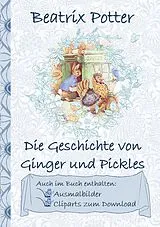 E-Book (epub) Die Geschichte von Ginger und Pickles (inklusive Ausmalbilder und Cliparts zum Download) von Beatrix Potter, Elizabeth M. Potter