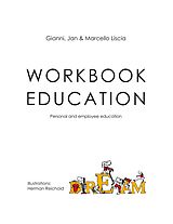 eBook (epub) Workbook Education de Gianni Liscia, Jan Liscia, Marcello Liscia