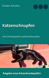 Kartonierter Einband Katzenschnupfen von Kirsten Schulitz