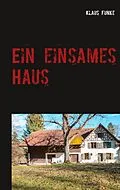 E-Book (epub) Ein einsames Haus von Klaus Funke