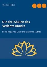 E-Book (epub) Die drei Säulen des Vedanta Band 2 von Thomas Felber