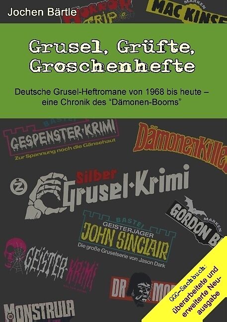 Grusel, Grüfte, Groschenhefte