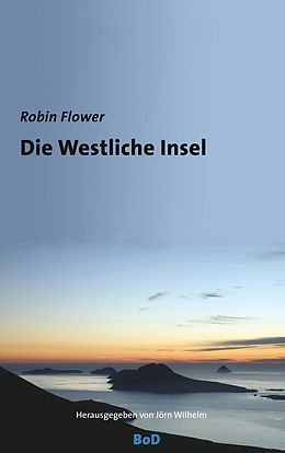 E-Book (epub) Die Westliche Insel von Robin Flower