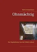 E-Book (epub) Ohnmächtig von Martin Schwertmann