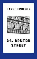 E-Book (epub) 34. Bruton Street von Hans Herdegen