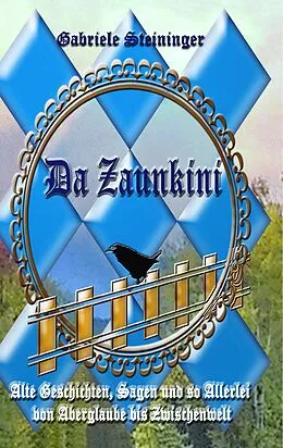 E-Book (epub) Da Zaunkini von Gabriele Steininger